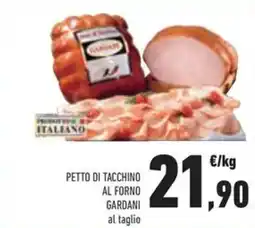 Conad Petto di tacchino al forno gardani offerta
