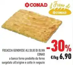 Conad Focaccia genovese all'olio di oliva CONAD offerta