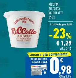 Conad Ricotta riccotta valcolatte offerta
