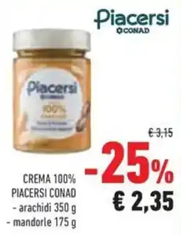 Conad Crema 100% piacersi conad, arachidi, mandorle offerta