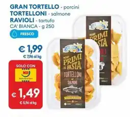 MD Discount Gran tortello tortelloni ravioli CA' BIANCA offerta