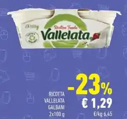 Conad Ricotta vallelata GALBANI 2 offerta