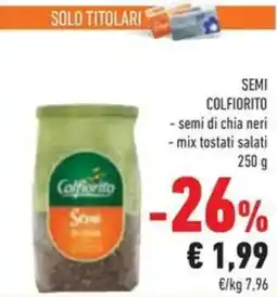 Conad Semi colfiorito, semi di chia neri, mix tostati salati offerta