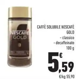 Conad Caffè solubile nescafè gold classico, decaffeinato offerta
