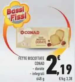 Conad Fette biscottate conad dorate, integrali offerta