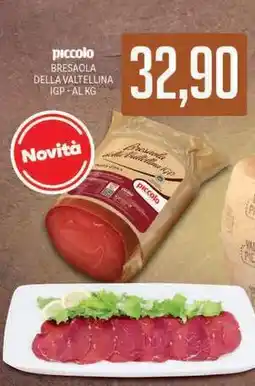 Supermercati Piccolo Piccolo bresaola della valtellina igp offerta