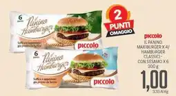 Supermercati Piccolo Piccolo il panino maxiburger x 4/ hamburger classici con sesamo x6 offerta