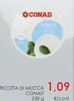 Conad Ricotta di mucca CONAD offerta