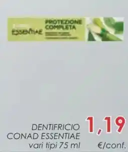 Conad Dentifricio CONAD ESSENTIAE offerta