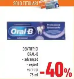 Conad Dentifrici oral-b advanced, expert offerta