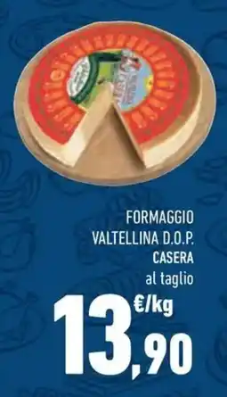 Conad Superstore Formaggio valtellina D.O.P. CASERA offerta