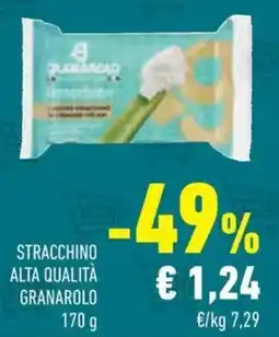 Conad Superstore Stracchino alta qualità GRANAROLO offerta