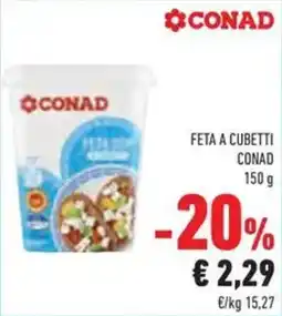 Conad Superstore Feta a cubetti CONAD offerta