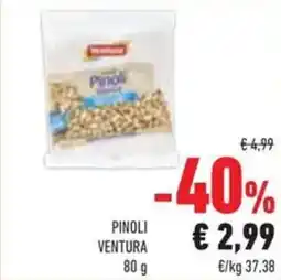 Conad Superstore Pinoli VENTURA offerta