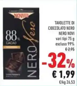 Conad Superstore Tavolette di cioccolato nero NOVI nero offerta