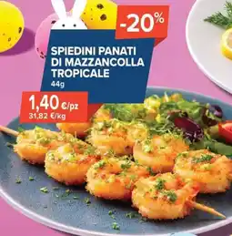 Sapore di Mare Spiedini panati di mazzancolla tropicale offerta