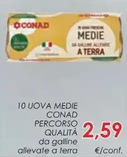 Conad Superstore 10 uova medie CONAD PERCORSO QUALITÀ offerta