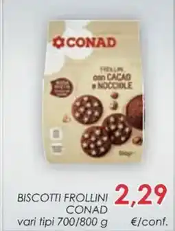 Conad Superstore Biscotti frollini CONAD offerta