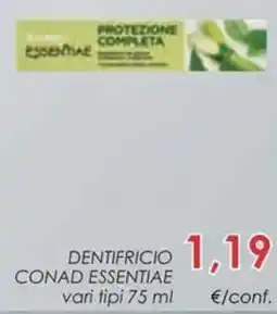 Conad Superstore Dentifricio CONAD ESSENTIAE offerta