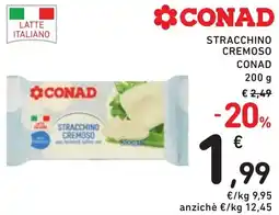 Spazio Conad Stracchino cremoso CONAD offerta