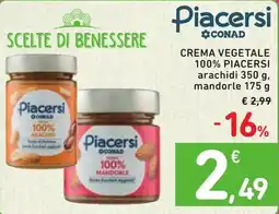 Spazio Conad Crema vegetale 100% PIACERSI offerta