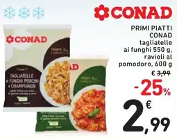 Spazio Conad Primi piatti CONAD offerta