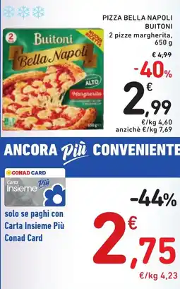 Spazio Conad Pizza bella napoli BUITONI offerta