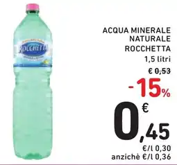Spazio Conad Acqua minerale naturale ROCCHETTA offerta