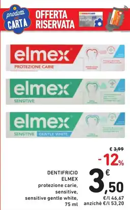 Spazio Conad Dentifricio ELMEX offerta