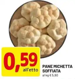 DPiù Pane michetta soffiata offerta