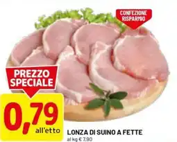 DPiù Lonza di suino a fette offerta