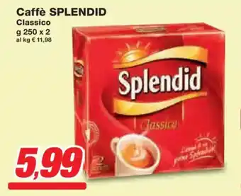 Prix Quality Caffè SPLENDID Classico offerta