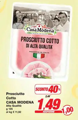 Prix Quality Prosciutto Cotto CASA MODENA Alta Qualità offerta