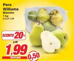 Prix Quality Pere Williams Bianche offerta