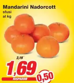 Prix Quality Mandarini Nadorcott offerta
