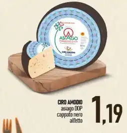 Ciro Amodio CIRO AMODIO asiago DOP cappato nero offerta