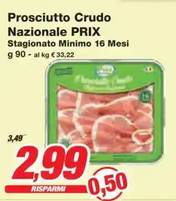 Prix Quality Prosciutto Crudo Nazionale PRIX offerta