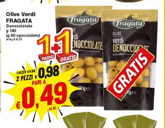 Fragata Olive Verdi Denocciolate 180g + 1 Gratis
