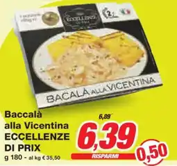 Prix Quality Baccalà alla Vicentina ECCELLENZE DI PRIX offerta