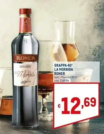 Metro Roner grappa 40 la morbida offerta