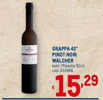 Metro Walcher grappa 42 pinot noir bott/ flasche 50 cl offerta