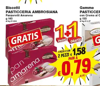 Prix Quality Pasticceria Ambrosiana Biscotti Panzerotti Amarena 140g + 1 Gratis offerta