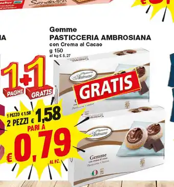 Prix Quality Pasticceria Ambrosiana Gemme con Crema al Cacao 150g + 1 Gratis offerta