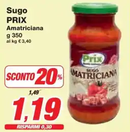 Prix Quality Sugo PRIX Amatriciana offerta