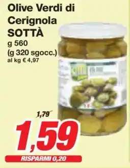 Prix Quality Olive Verdi di Cerignola SOTTÀ offerta