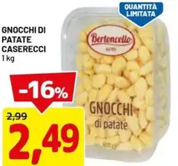 DPiù Bertoncello gnocchi di patate caserecci offerta