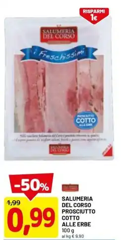 DPiù Salumeria del corso prosciutto cotto alle erbe offerta