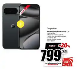 MediaWorld Google Pixel Smartphone Pixel 10 Pro 128 offerta