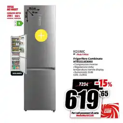 MediaWorld KOENIC Frigorifero Combinato HTR3518ENMX offerta