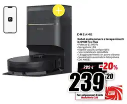 MediaWorld DREAME Robot aspirapolvere e lavapavimenti D20VIM Pro Plus offerta